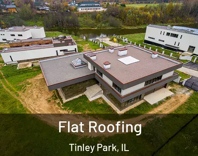  Flat Roofing Tinley Park, IL