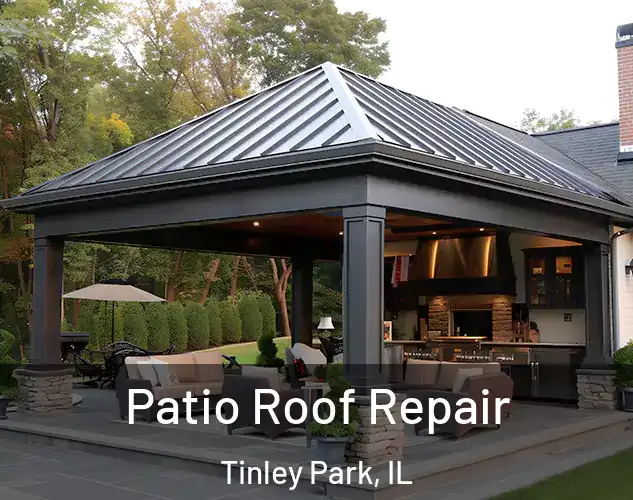  Patio Roof Repair Tinley Park, IL