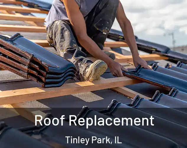  Roof Replacement Tinley Park, IL