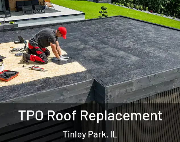  TPO Roof Replacement Tinley Park, IL